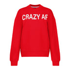 CRAZY AF CREWNECK